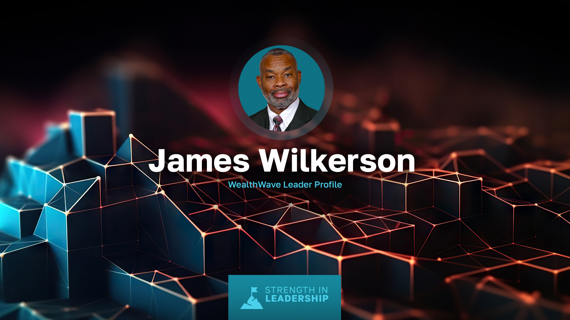 ملف تعريف القائد: جيمس ويلكرسون - من ضابط بحري إلى قائد الصناعة المالية